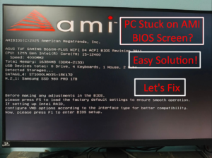 PC Stuck on AMI BIOS