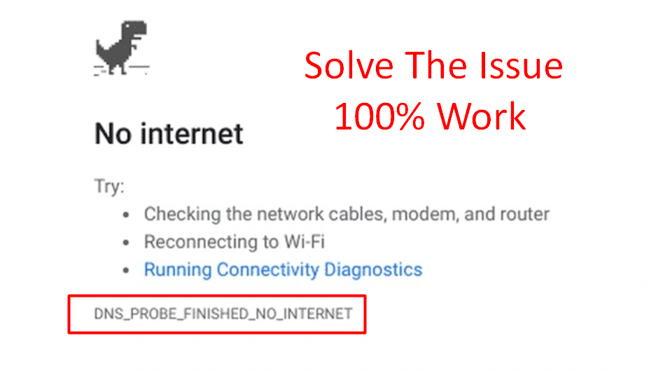 DNS Probe Finished No Internet
